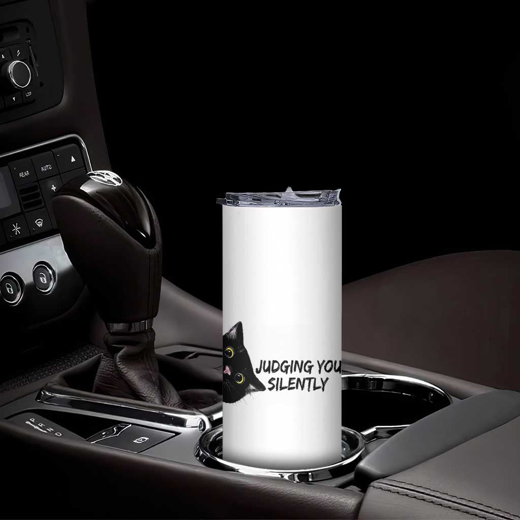 Judging You Silently Black Cat Skinny Tumbler Funny Sarcastic Kitten Pet Lovers TS14 Print Your Wear