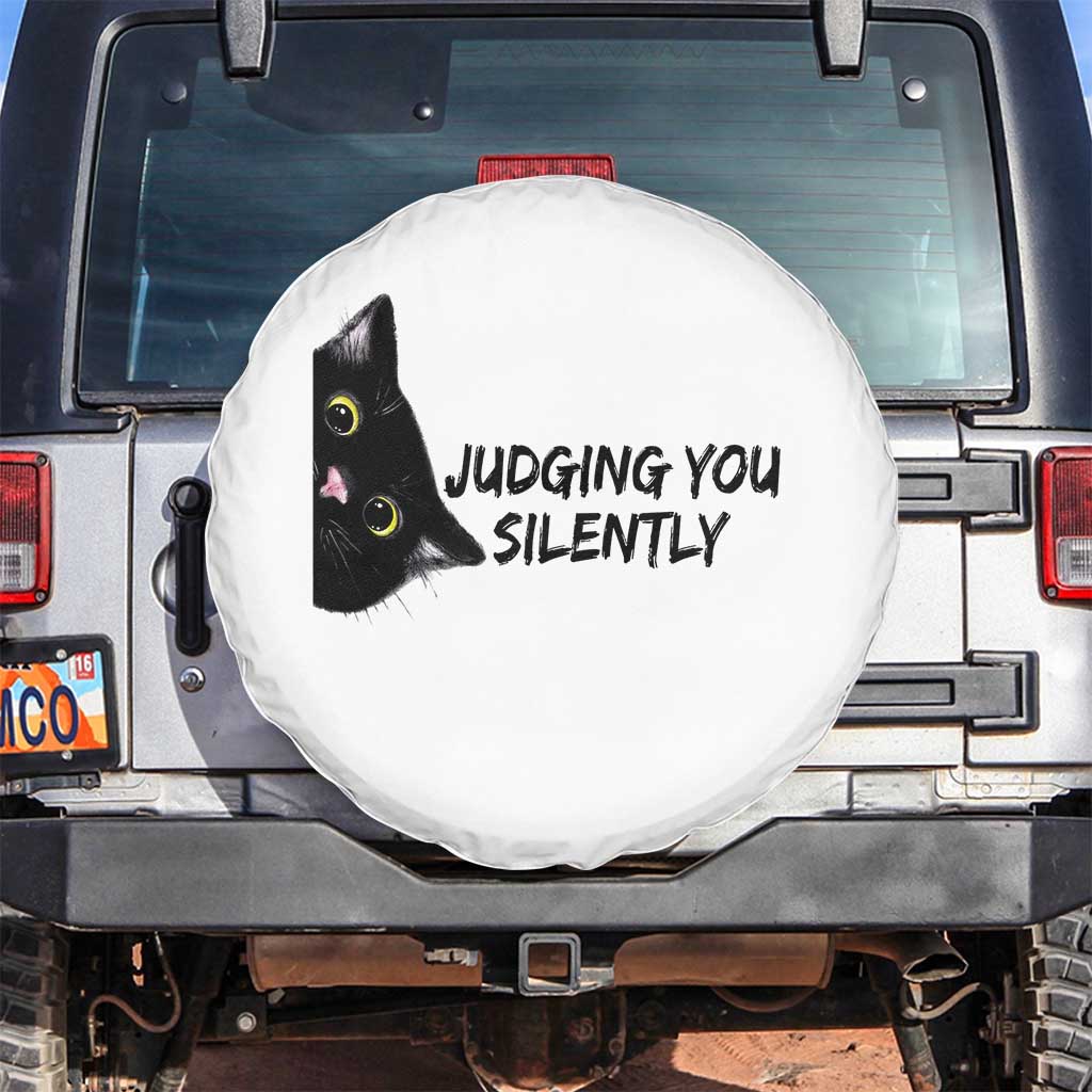 Judging You Silently Black Cat Spare Tire Cover Funny Sarcastic Kitten Pet Lovers TS14 No hole White Print Your Wear