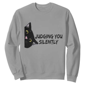 Judging You Silently Black Cat Sweatshirt Funny Sarcastic Kitten Pet Lovers TS14 Sport Gray Print Your Wear