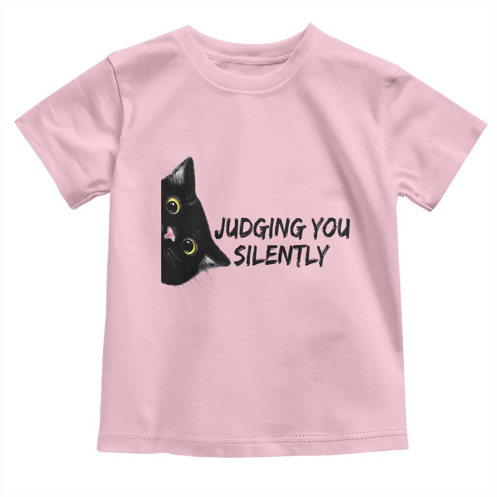 Judging You Silently Black Cat Toddler T Shirt Funny Sarcastic Kitten Pet Lovers TS14 Light Pink Print Your Wear