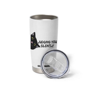 Judging You Silently Black Cat Tumbler Cup Funny Sarcastic Kitten Pet Lovers TS14 Print Your Wear