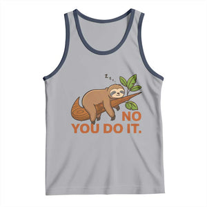 Funny Lazy Sloth Tank Top No You Do It Cute Sleeping Animal TS14 Athletic Heather Navy Print Your Wear