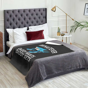 Funny Tralalero Tralala Meme Throw Blanket Whatever Daddy Wants Daddy Gets TS14 Print Your Wear