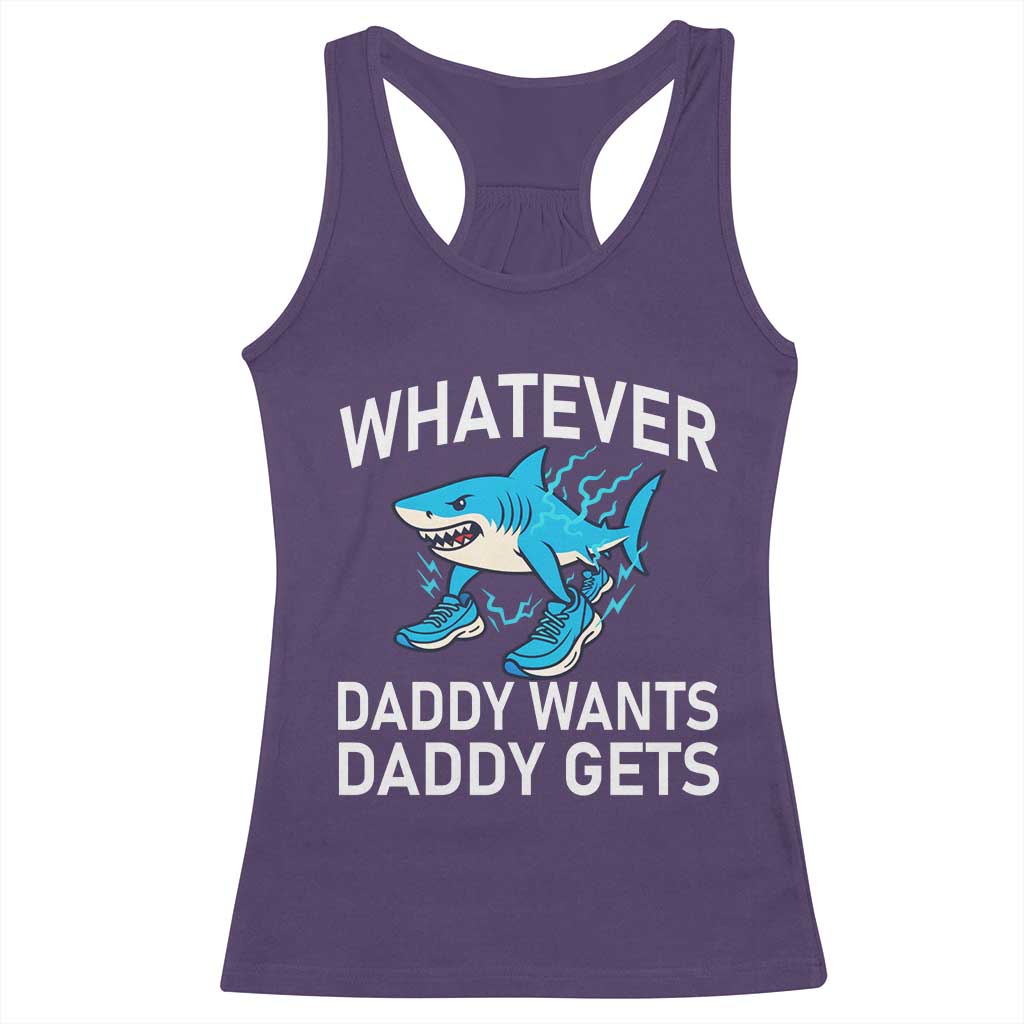 Funny Tralalero Tralala Meme Racerback Tank Top Whatever Daddy Wants Daddy Gets TS14 Purple Print Your Wear