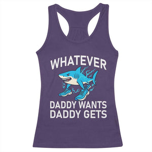 Funny Tralalero Tralala Meme Racerback Tank Top Whatever Daddy Wants Daddy Gets TS14 Purple Print Your Wear