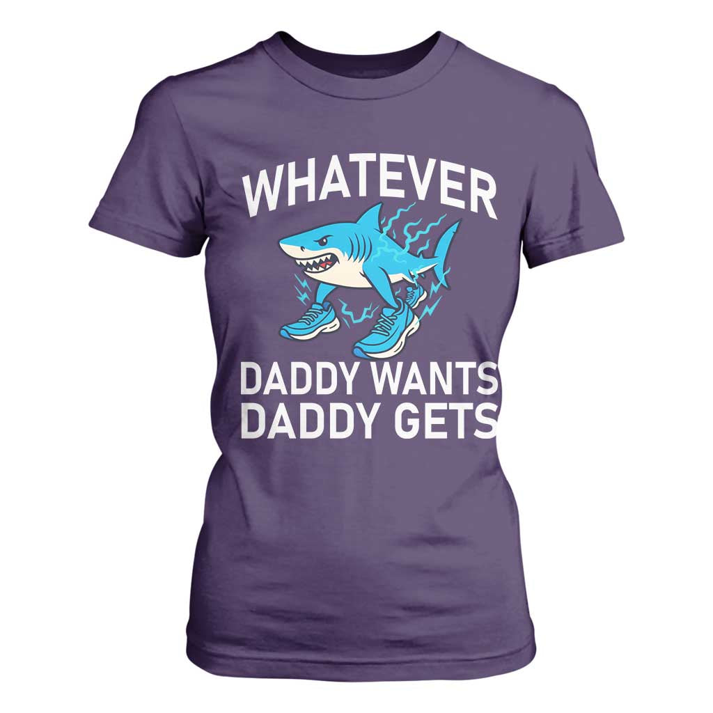 Funny Tralalero Tralala Meme T Shirt For Women Whatever Daddy Wants Daddy Gets TS14 Purple Print Your Wear