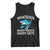 Funny Tralalero Tralala Meme Tank Top Whatever Daddy Wants Daddy Gets TS14 Black Print Your Wear