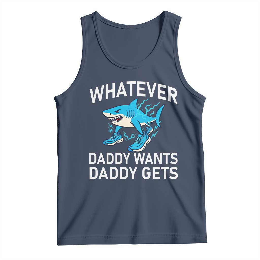 Funny Tralalero Tralala Meme Tank Top Whatever Daddy Wants Daddy Gets TS14 Navy Print Your Wear