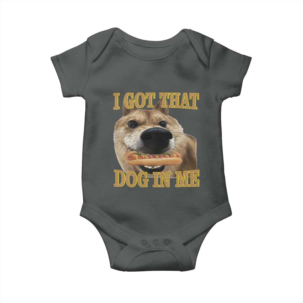 Funny Shiba Inu Dog Meme Baby Onesie I Got That Dog In Me TS14 Dark Heather Print Your Wear