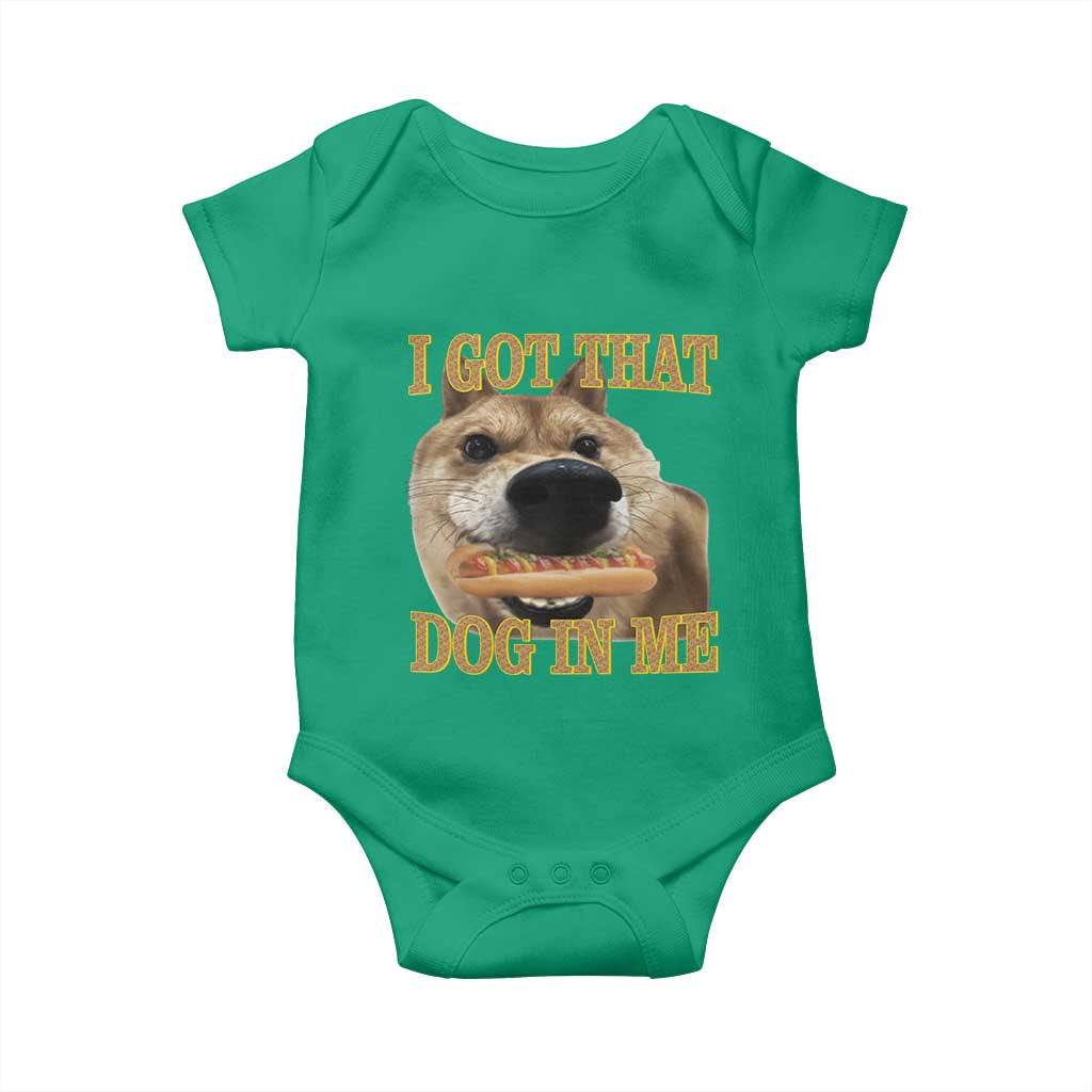 Funny Shiba Inu Dog Meme Baby Onesie I Got That Dog In Me TS14 Irish Green Print Your Wear