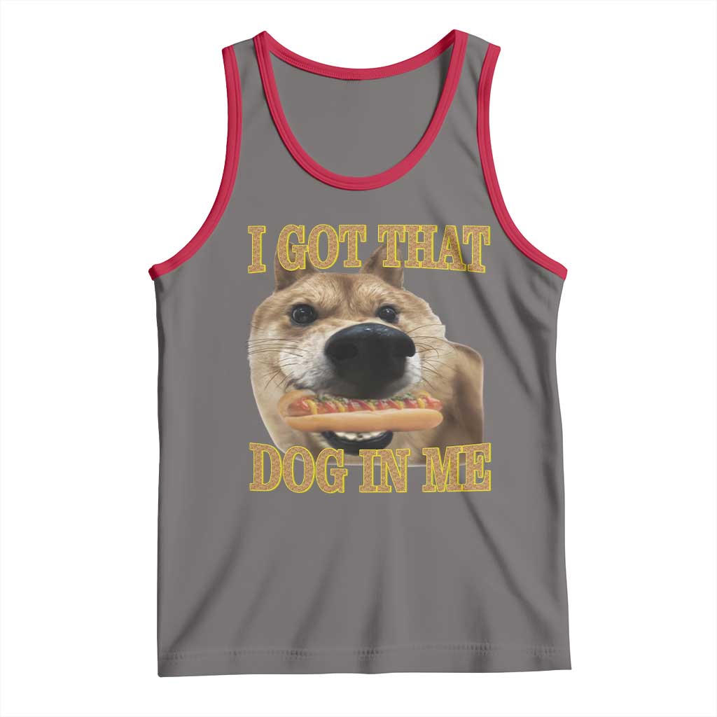 Funny Shiba Inu Dog Meme Tank Top I Got That Dog In Me TS14 Deep Heather Red Print Your Wear