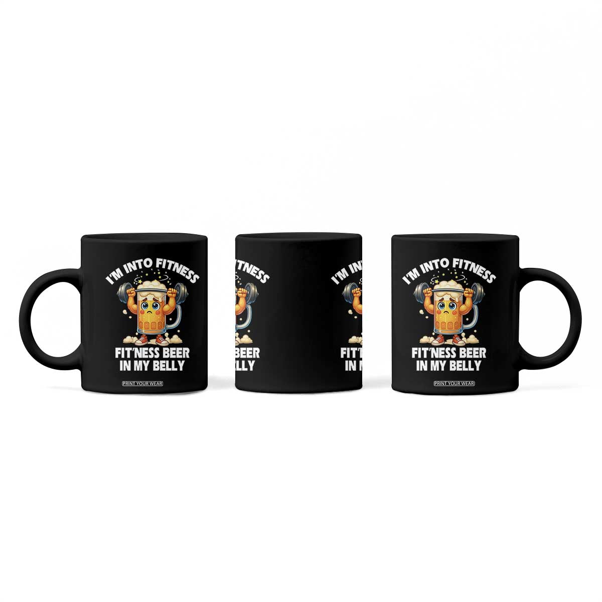 Funny Beer Lover Coffee Mug I Am Into Fitness Beer in My Belly TS14 Print Your Wear