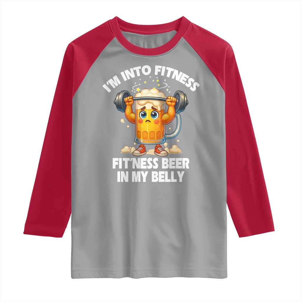 Funny Beer Lover Raglan Shirt I Am Into Fitness Beer in My Belly TS14 Sport Gray Red Print Your Wear