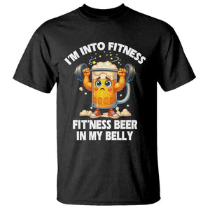 Funny Beer Lover T Shirt I Am Into Fitness Beer in My Belly TS14 Black Print Your Wear