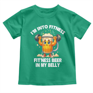 Funny Beer Lover Toddler T Shirt I Am Into Fitness Beer in My Belly TS14 Irish Green Print Your Wear