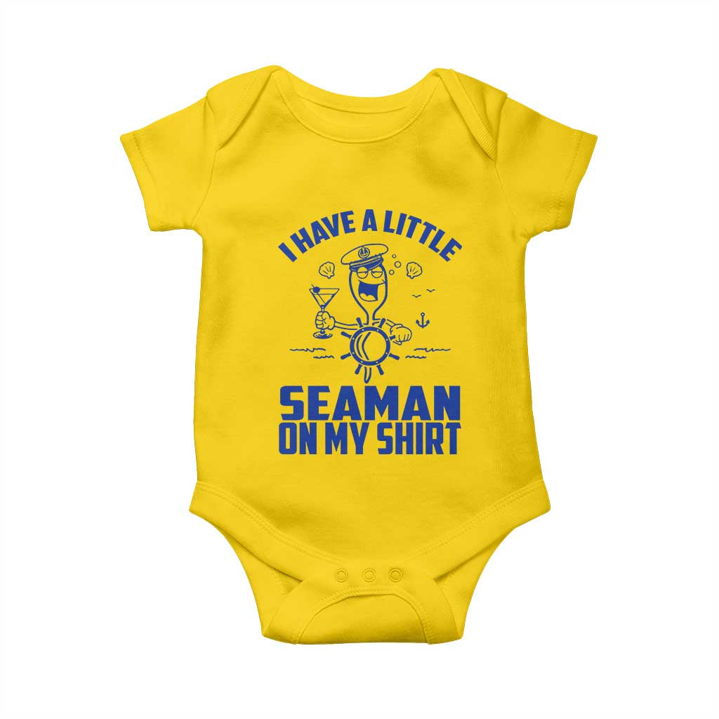 I Have Seaman On My Shirt Baby Onesie Funny Sarcastic Adult Humor TS14 Daisy Print Your Wear