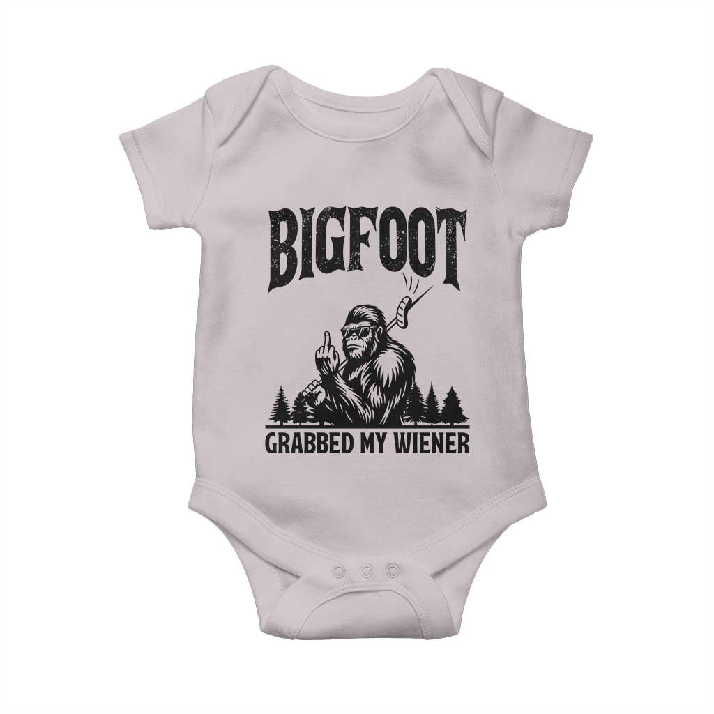Bigfoot Grabbed My Wiener Baby Onesie Funny Sasquatch Camping TS14 Ice Gray Print Your Wear