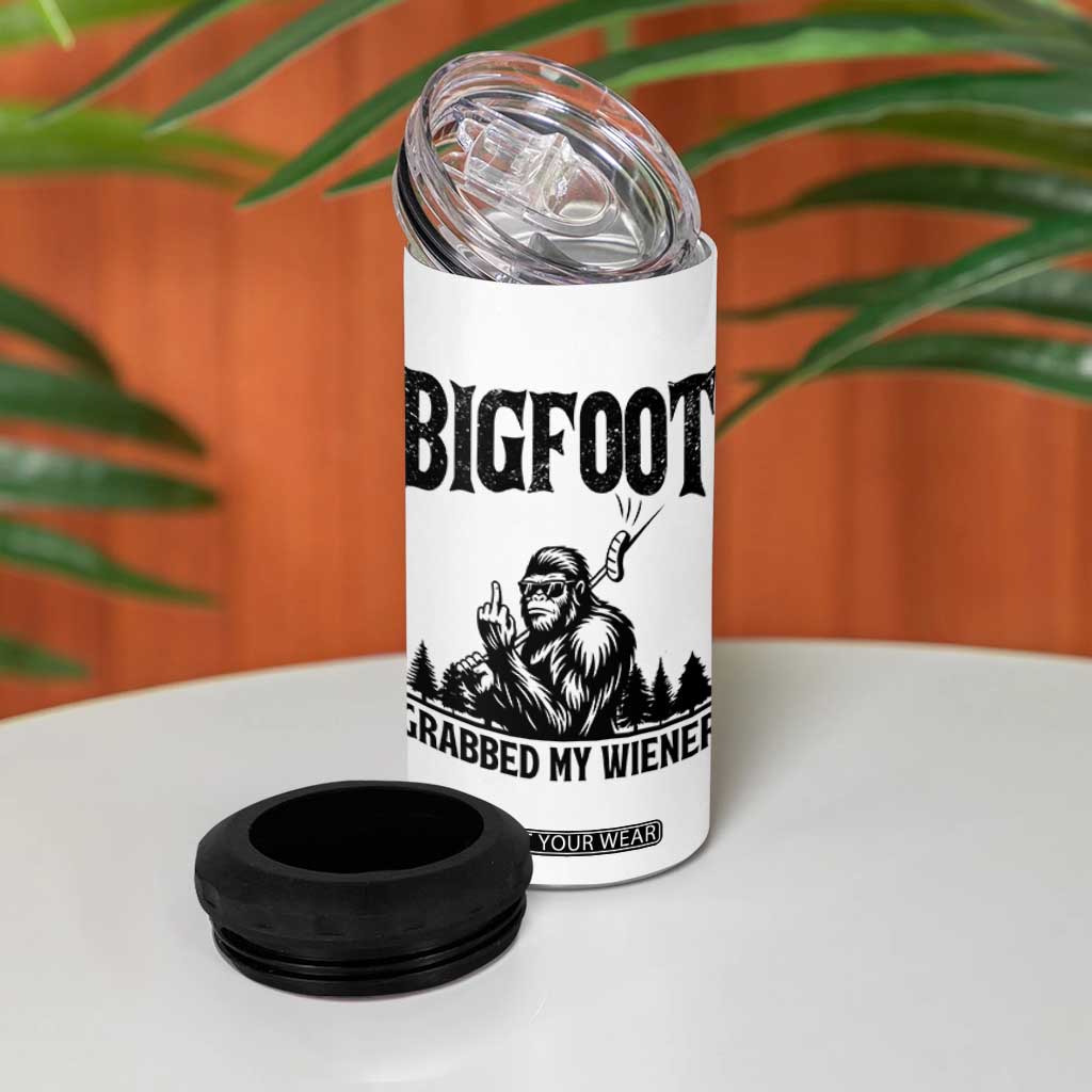 Bigfoot Grabbed My Wiener 4 in 1 Can Cooler Tumbler Funny Sasquatch Camping TS14 Print Your Wear