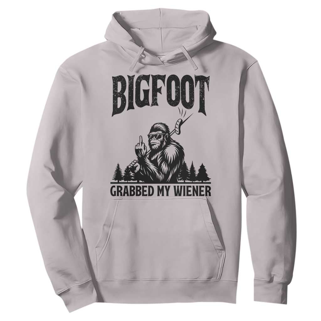 Bigfoot Grabbed My Wiener Hoodie Funny Sasquatch Camping TS14 Ice Gray Print Your Wear