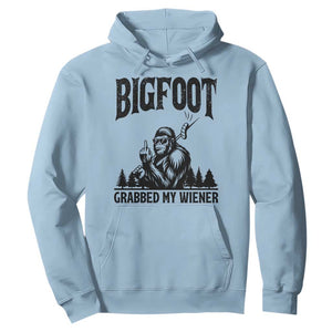 Bigfoot Grabbed My Wiener Hoodie Funny Sasquatch Camping TS14 Light Blue Print Your Wear