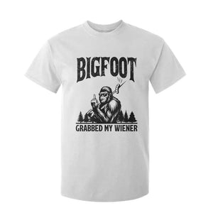 Bigfoot Grabbed My Wiener T Shirt For Kid Funny Sasquatch Camping TS14 White Print Your Wear