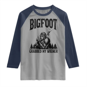 Bigfoot Grabbed My Wiener Raglan Shirt Funny Sasquatch Camping TS14 Sport Gray Navy Print Your Wear