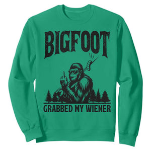 Bigfoot Grabbed My Wiener Sweatshirt Funny Sasquatch Camping TS14 Irish Green Print Your Wear