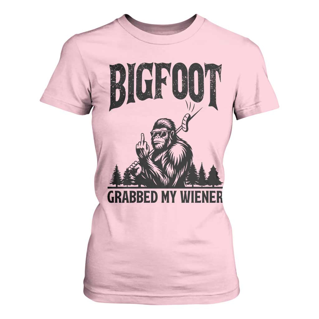 Bigfoot Grabbed My Wiener T Shirt For Women Funny Sasquatch Camping TS14 Light Pink Print Your Wear