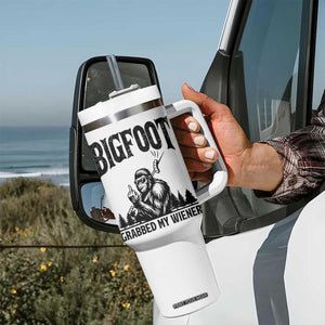 Bigfoot Grabbed My Wiener Tumbler With Handle Funny Sasquatch Camping TS14 Print Your Wear