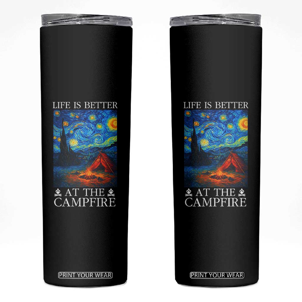 Funny Camping Skinny Tumbler Life Is Better At The Campfire TS14 Black Print Your Wear