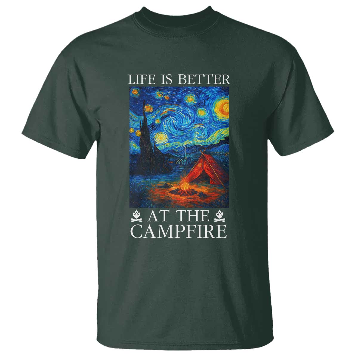 Funny Camping T Shirt Life Is Better At The Campfire TS14 Dark Forest Green Print Your Wear