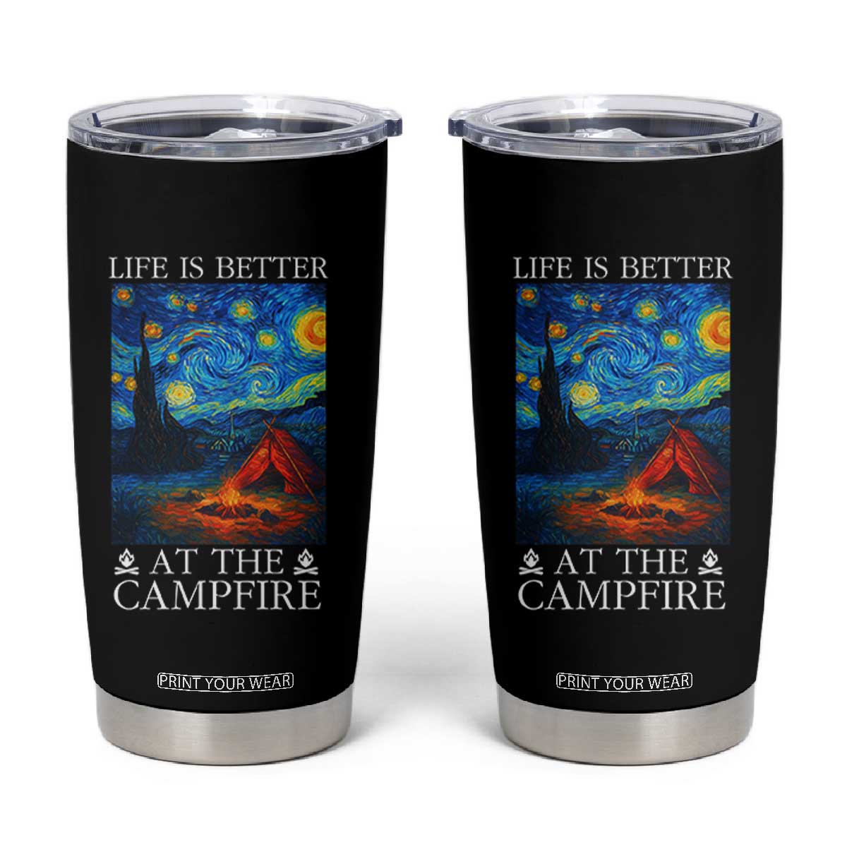 Funny Camping Tumbler Cup Life Is Better At The Campfire TS14 Black Print Your Wear