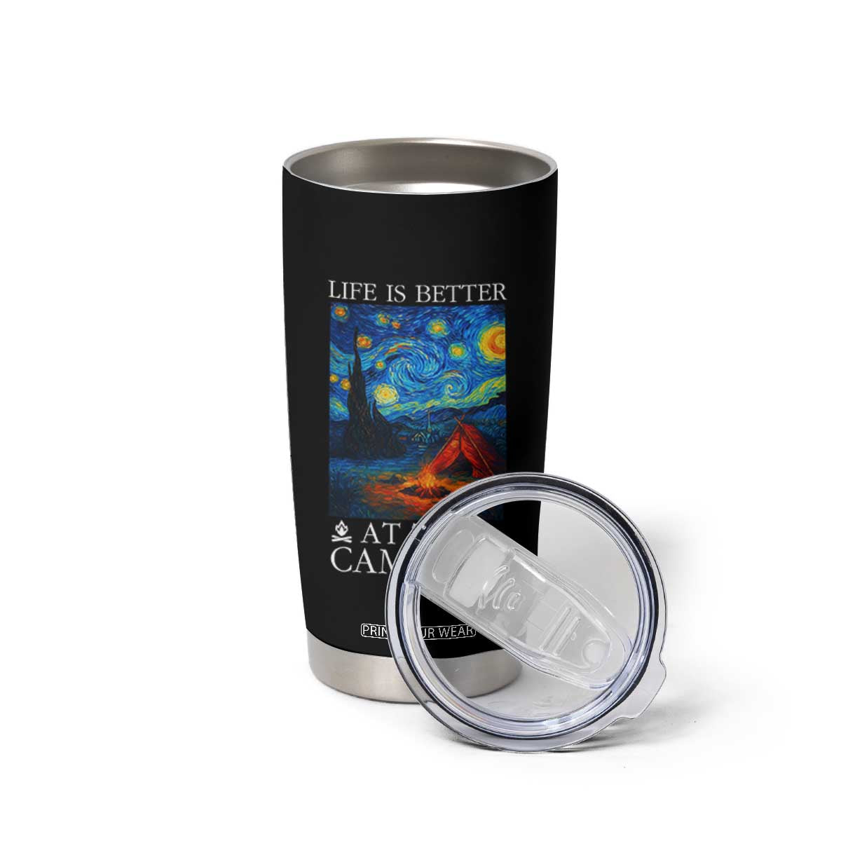 Funny Camping Tumbler Cup Life Is Better At The Campfire TS14 Print Your Wear