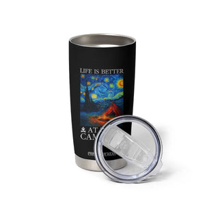 Funny Camping Tumbler Cup Life Is Better At The Campfire TS14 Print Your Wear