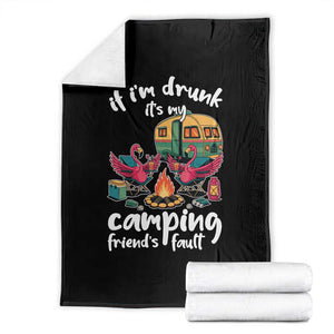 Funny Flamingo Camping Throw Blanket If I Am Drunk It Is My Friend Fault TS14 Black Print Your Wear