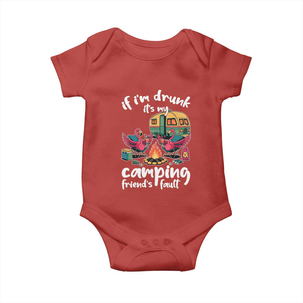 Funny Flamingo Camping Baby Onesie If I Am Drunk It Is My Friend Fault TS14 Red Print Your Wear