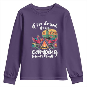 Funny Flamingo Camping Youth Sweatshirt If I Am Drunk It Is My Friend Fault TS14 Purple Print Your Wear