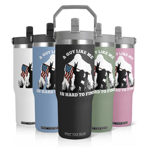 Bigfoot Patriotic American Flag Flip Straw Tumbler Funny Sasquatch A Guy Like Me Is Hard To Find TS14 Print Your Wear