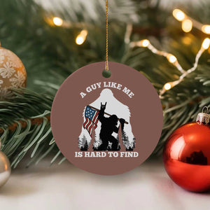 Bigfoot Patriotic American Flag Ceramic Ornament Funny Sasquatch A Guy Like Me Is Hard To Find TS14 1pc Mocha Print Your Wear