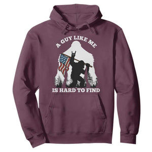 Bigfoot Patriotic American Flag Hoodie Funny Sasquatch A Guy Like Me Is Hard To Find TS14 Maroon Print Your Wear