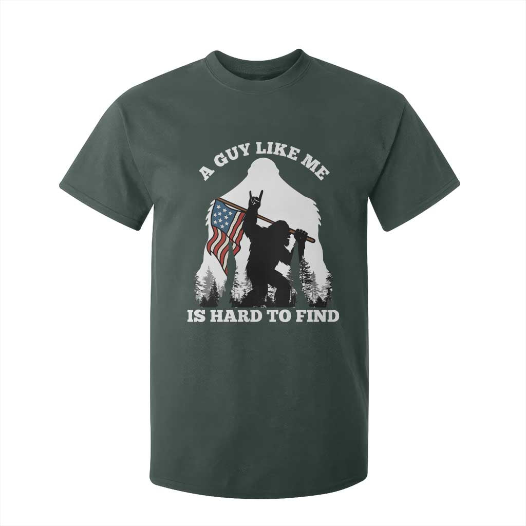 Bigfoot Patriotic American Flag T Shirt For Kid Funny Sasquatch A Guy Like Me Is Hard To Find TS14 Dark Forest Green Print Your Wear