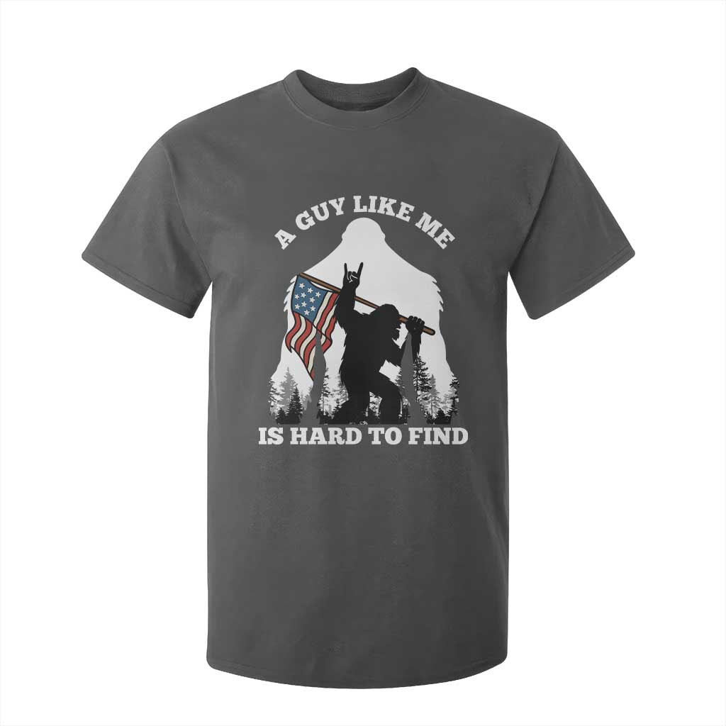 Bigfoot Patriotic American Flag T Shirt For Kid Funny Sasquatch A Guy Like Me Is Hard To Find TS14 Dark Heather Print Your Wear