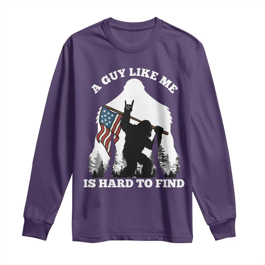 Bigfoot Patriotic American Flag Long Sleeve Shirt Funny Sasquatch A Guy Like Me Is Hard To Find TS14 Purple Print Your Wear