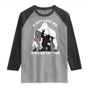 Bigfoot Patriotic American Flag Raglan Shirt Funny Sasquatch A Guy Like Me Is Hard To Find TS14 Sport Gray Black Print Your Wear