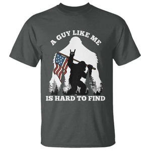 Bigfoot Patriotic American Flag T Shirt Funny Sasquatch A Guy Like Me Is Hard To Find TS14 Dark Heather Print Your Wear
