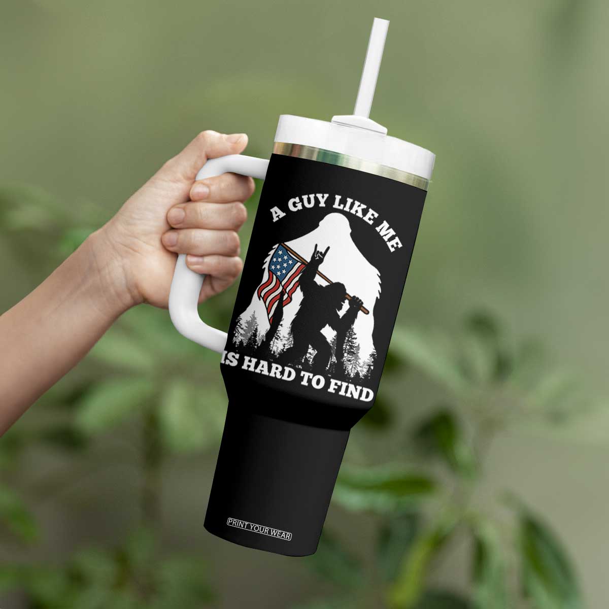 Bigfoot Patriotic American Flag Tumbler With Handle Funny Sasquatch A Guy Like Me Is Hard To Find TS14 Print Your Wear
