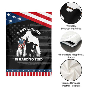 Bigfoot Patriotic American Flag Garden Flag Funny Sasquatch A Guy Like Me Is Hard To Find TS14 Print Your Wear