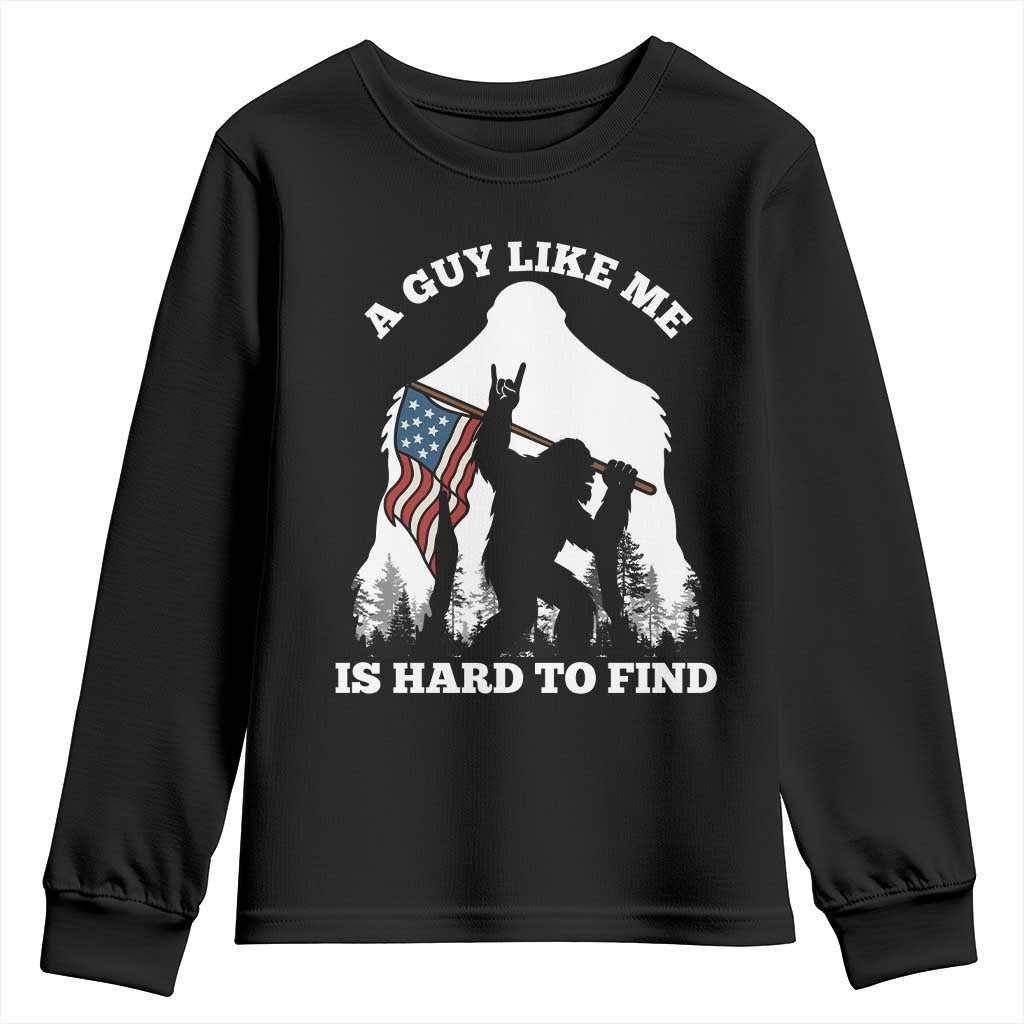 Bigfoot Patriotic American Flag Youth Sweatshirt Funny Sasquatch A Guy Like Me Is Hard To Find TS14 Black Print Your Wear
