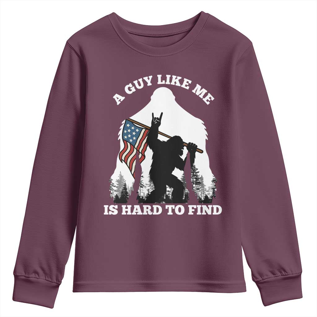 Bigfoot Patriotic American Flag Youth Sweatshirt Funny Sasquatch A Guy Like Me Is Hard To Find TS14 Maroon Print Your Wear