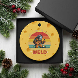 Funny Welding Bigfoot Ceramic Ornament And I Think To Myself What A Wonderful Weld TS14 1pc Yellow Cheese Print Your Wear